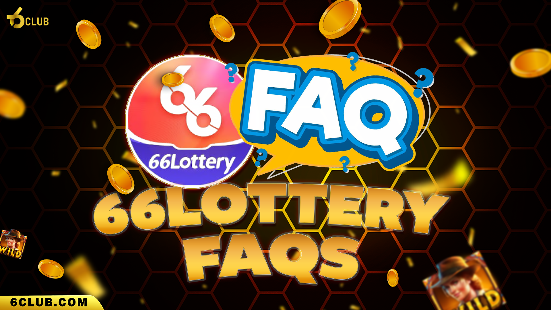 66 Club Lottery FAQs: Ultimate Answers to Your Top Questions